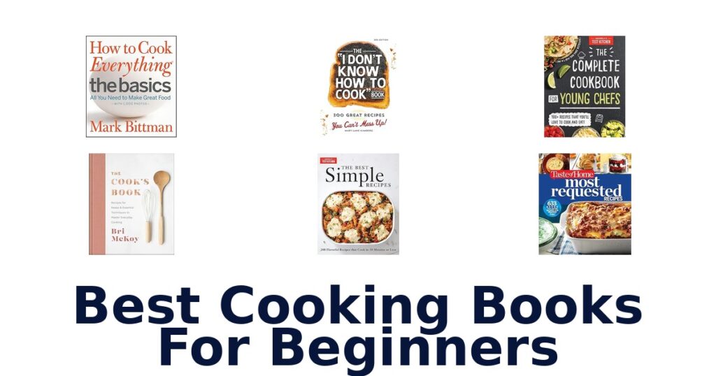 Top 10 Best Cooking Books for Beginners - Sabor Mexicana