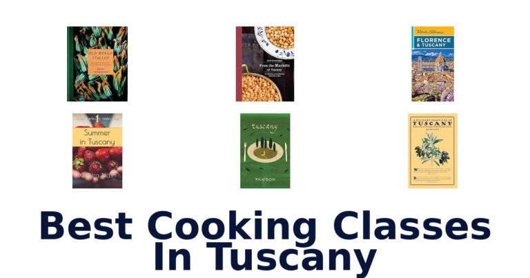 Best Tuscany Cooking Classes Top 10 best cooking classes in tuscany