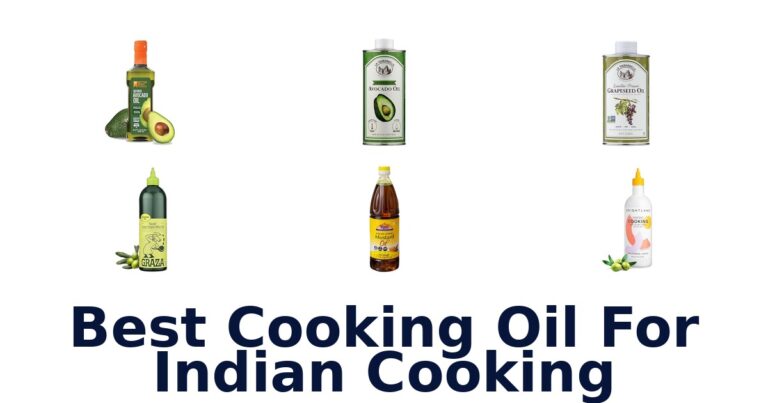 BEST Cooking Oils for Indian Cooking: Top 10 Picks best cooking oil for indian cooking