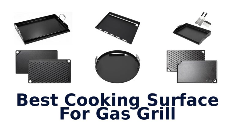 Best Cooking Surfaces for Gas Grills: Top Picks best cooking surface for gas grill