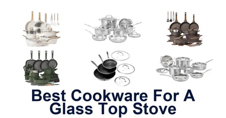 Best Cookware for Glass Top Stoves: Top 10 Picks best cookware for a glass top stove