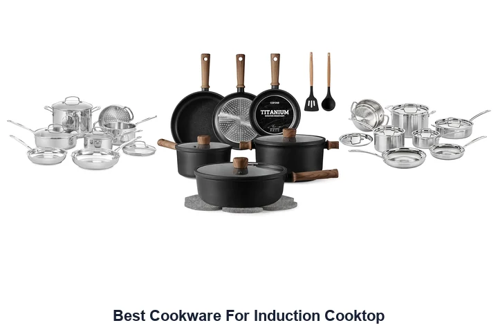 Best Cookware For Induction: Top Picks Best Cookware For Induction Cooktop