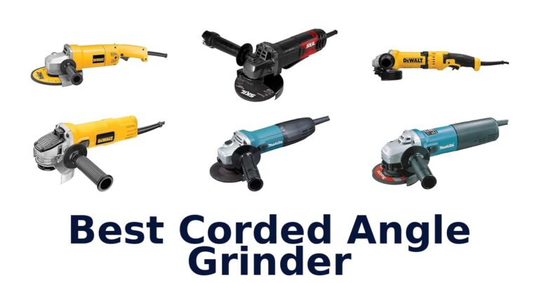 Best Corded Angle Grinders: Top 10 Picks best corded angle grinder
