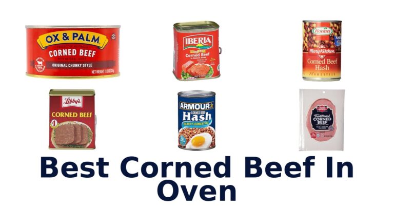 Best Corned Beef in Oven: Top 10 Picks for Flavor best corned beef in oven