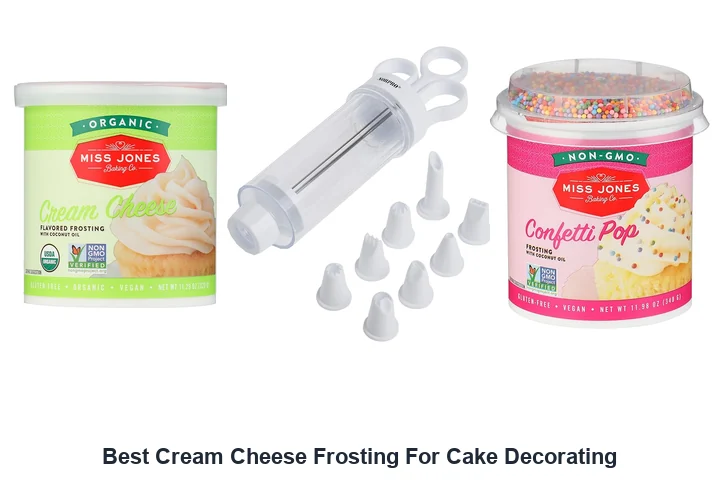Best Cream Cheese Frosting: Top Decorating Picks Best Cream Cheese Frosting For Cake Decorating