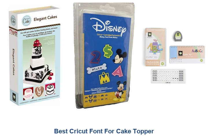 Best Cricut Font for Cake Toppers: Top Picks Best Cricut Font For Cake Topper