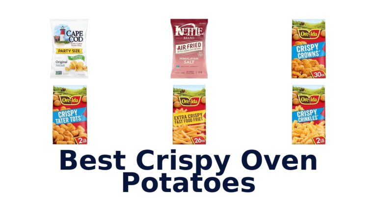 Best Crispy Oven Potatoes: Top 10 Picks best crispy oven potatoes