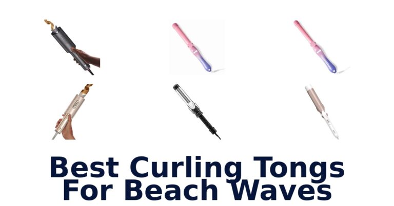 Best Curling Tongs for Beach Waves: Top 10 Picks best curling tongs for beach waves