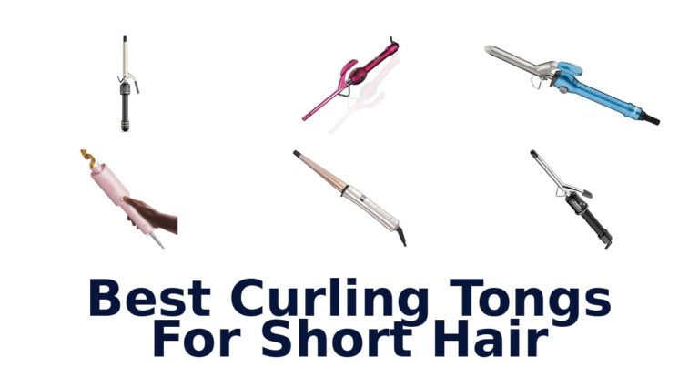 Best Curling Tongs for Short Hair: Top 10 Picks best curling tongs for short hair