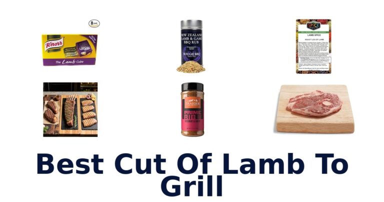 Best Lamb Cuts For Grilling: Top 10 Picks! best cut of lamb to grill
