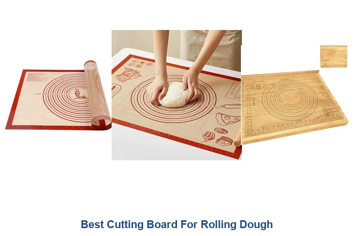 Best Cutting Board For Rolling Dough: Top Picks Best Cutting Board For Rolling Dough