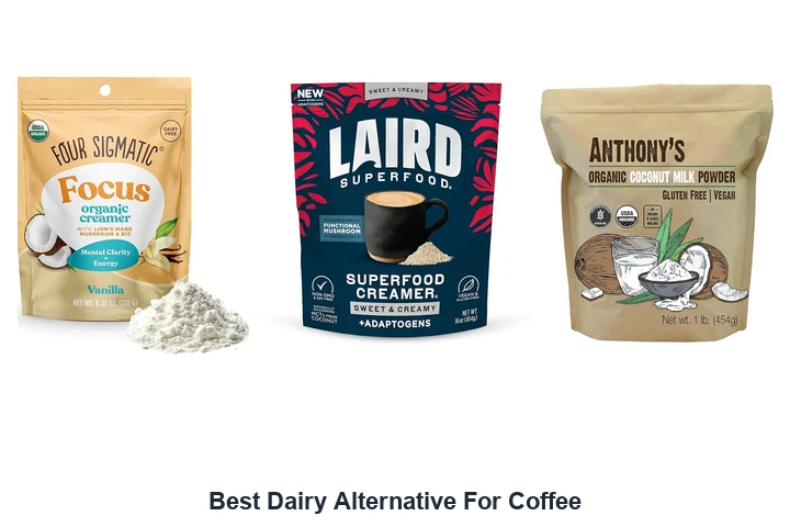 Best Dairy Alternative For Coffee: Top Picks Best Dairy Alternative For Coffee