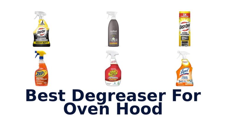Best Degreaser for Oven Hoods: Top 10 Picks best degreaser for oven hood