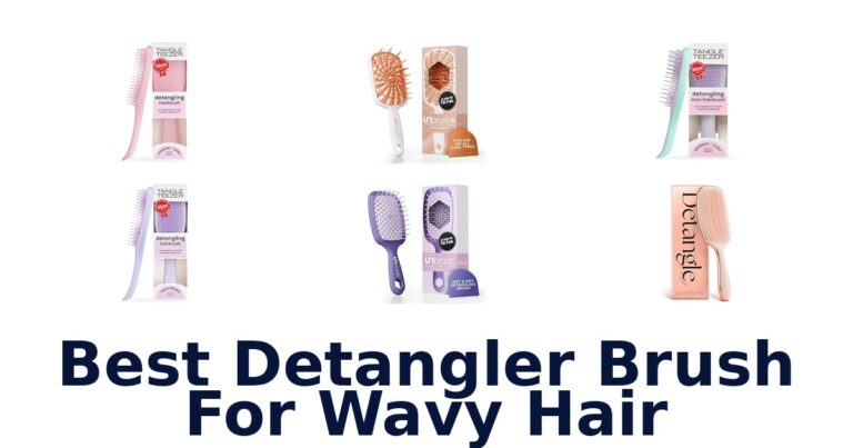 BEST Detangler Brushes for Wavy Hair best detangler brush for wavy hair