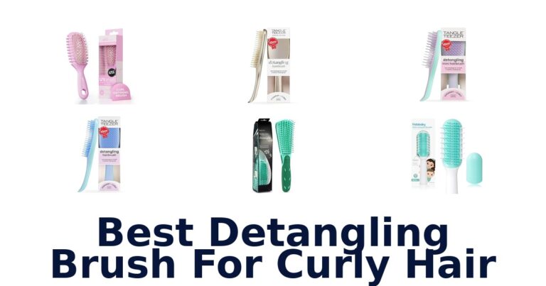 Best Detangling Brushes for Curly Hair: Top 10 Picks best detangling brush for curly hair