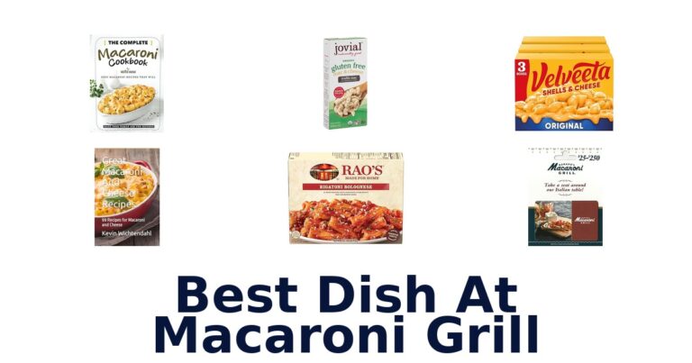 Best Macaroni Grill Dishes: Our Top 10 Picks best dish at macaroni grill