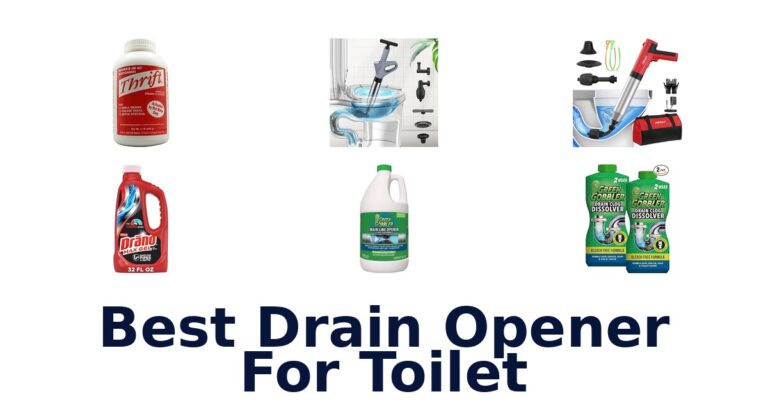Best Drain Openers for Toilets: Top 10 Picks best drain opener for toilet