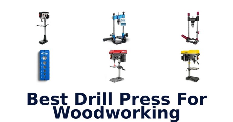 Best Drill Presses for Woodworking: Top 10! best drill press for woodworking