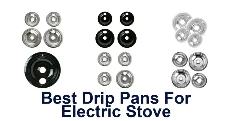 10 Best Drip Pans for Electric Stove best drip pans for electric stove
