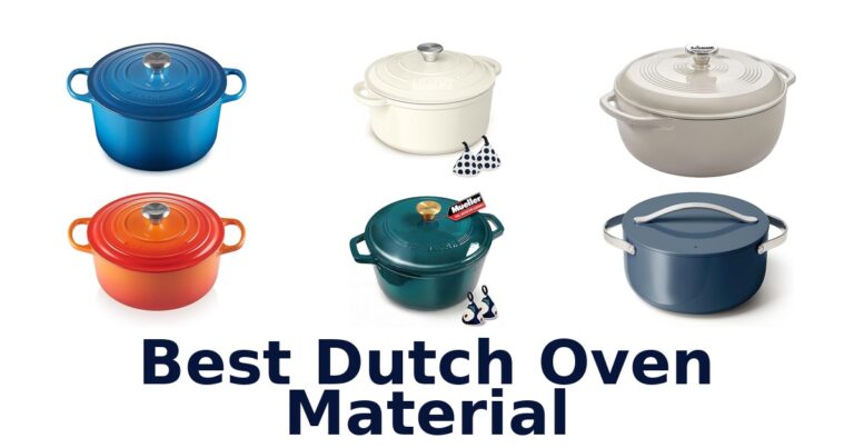 Best Dutch Oven Material: Top 10 Picks best dutch oven material