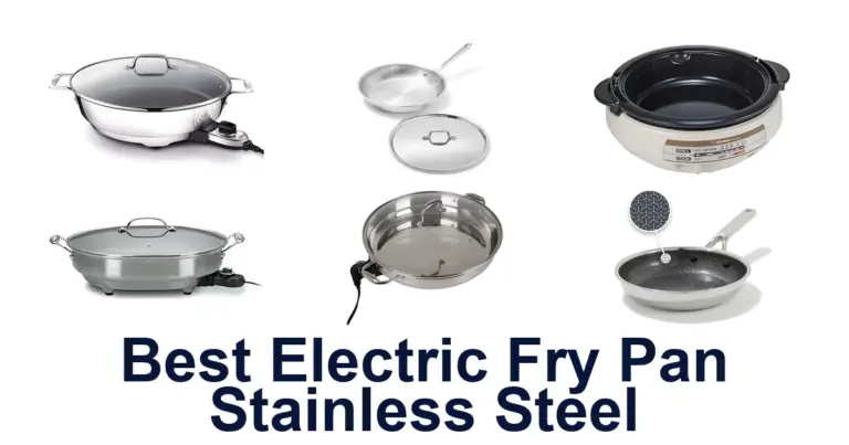 Best Stainless Steel Electric Fry Pans: Top 10 Picks best electric fry pan stainless steel