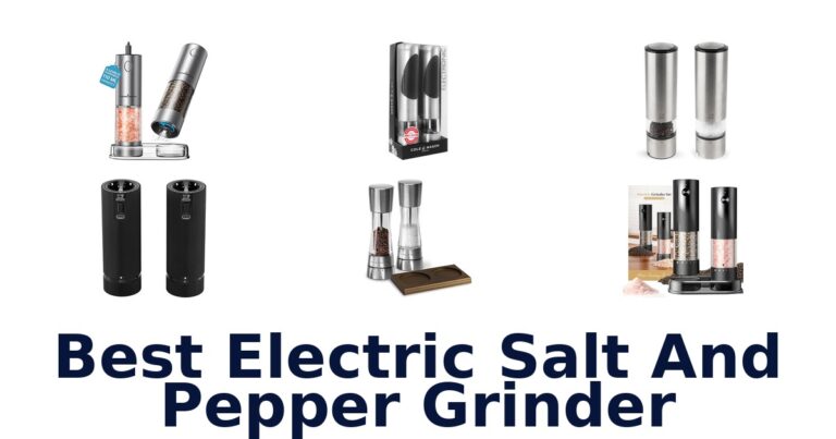 Best Electric Salt & Pepper Grinders: Top 10 Picks best electric salt and pepper grinder