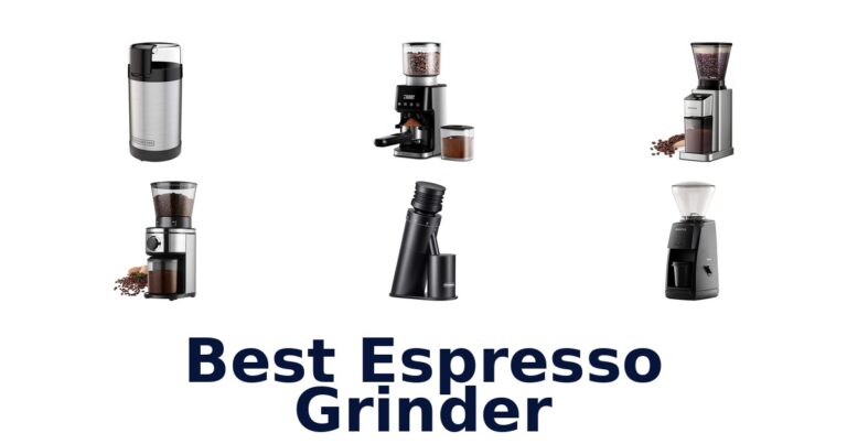 BEST Espresso Grinders: Top 10 Picks Revealed! best espresso grinder