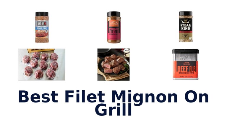 Best Filet Mignon on Grill: Top 10 Perfect Steaks best filet mignon on grill