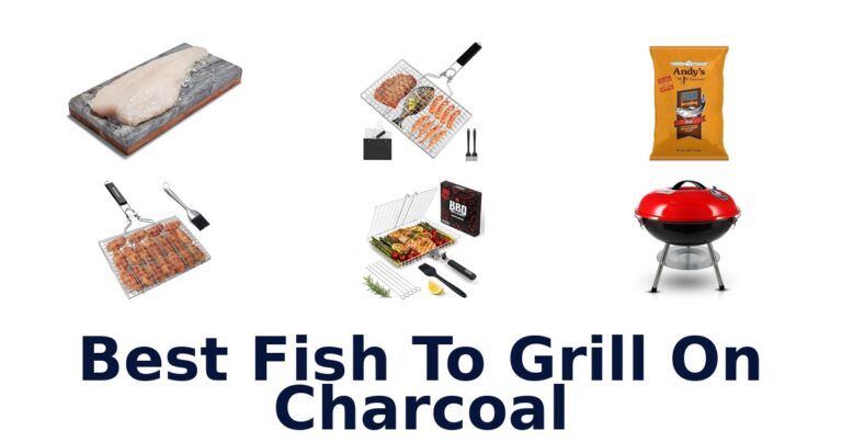 Best Fish to Grill on Charcoal: Top 10 Picks best fish to grill on charcoal