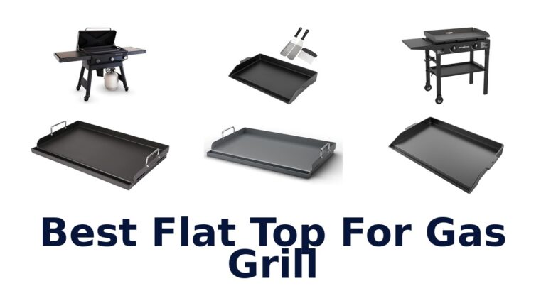 Best Gas Grill Flat Tops: Top 10 Picks best flat top for gas grill