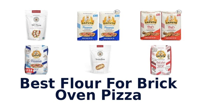Best Flour for Brick Oven Pizza: Top 10 Picks best flour for brick oven pizza