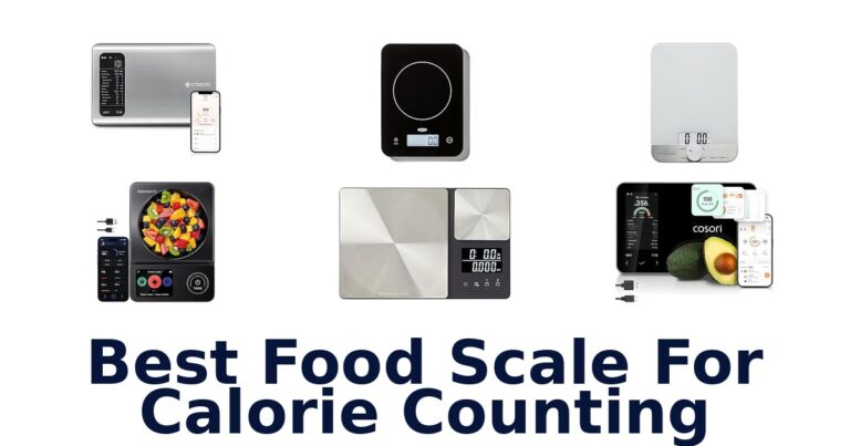 Best Food Scales for Calorie Counting: Top 10 Picks best food scale for calorie counting