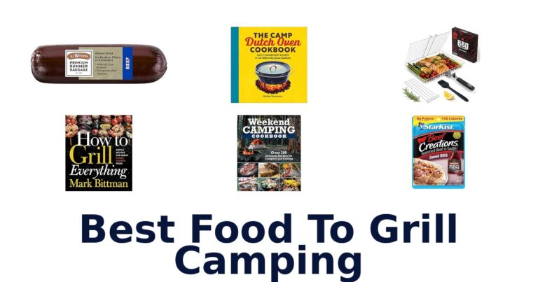 Best Food to Grill Camping: Top 10 Must-Haves best food to grill camping