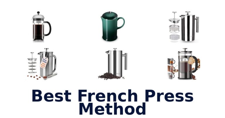 Best French Press Method: Top 10 Picks best french press method