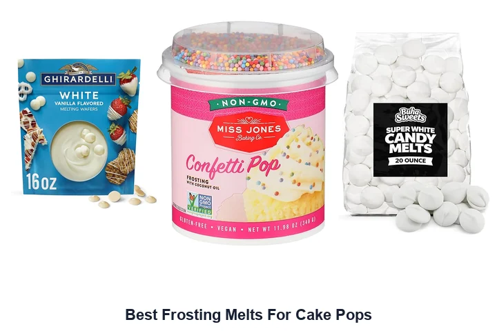 Best Frosting Melts for Cake Pops: Top Picks Best Frosting Melts For Cake Pops