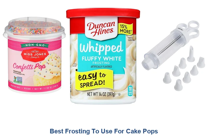 Best Frosting for Cake Pops: Top Picks Best Frosting To Use For Cake Pops