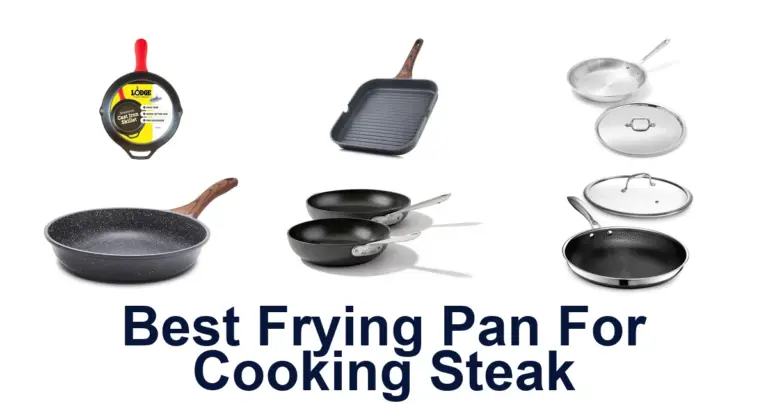 BEST Frying Pans for Steak: Top 10 Picks! best frying pan for cooking steak