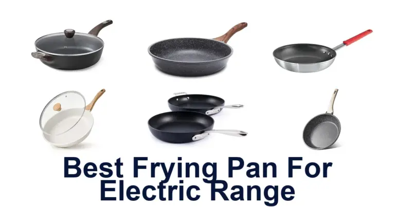 Best Frying Pans for Electric Ranges: Top 10 Picks best frying pan for electric range