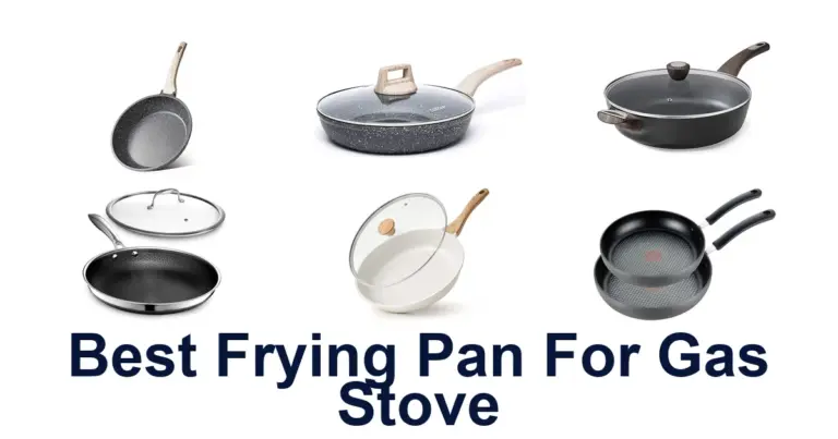 Best Frying Pans for Gas Stoves: Top 10 Picks best frying pan for gas stove