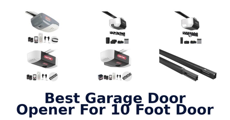 Best Garage Door Openers for 10 Foot Doors best garage door opener for 10 foot door
