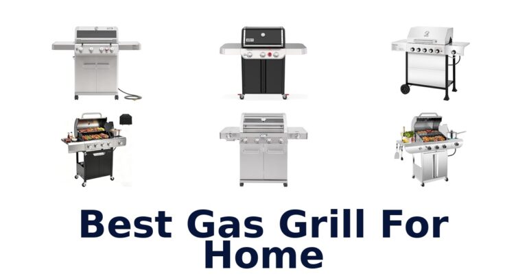 Best Gas Grills: Top 10 Picks for Your Home best gas grill for home
