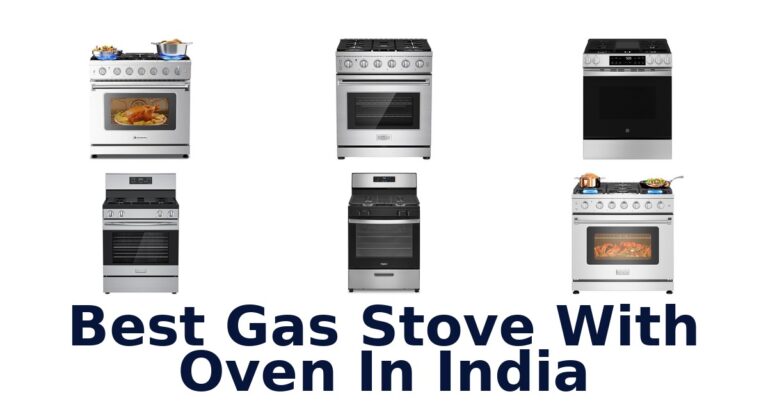 BEST Gas Stoves with Ovens in India: Top 10 Picks best gas stove with oven in india