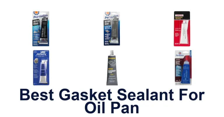 Best Gasket Sealant for Oil Pan: Top 10 Picks! best gasket sealant for oil pan
