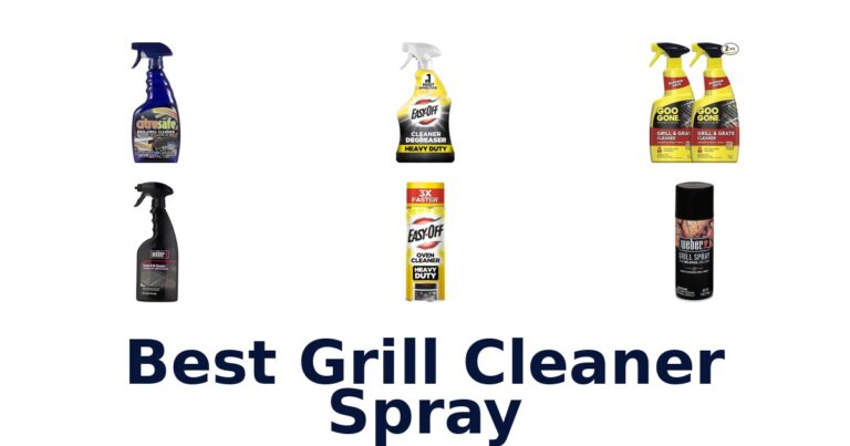 Best Grill Cleaner Sprays: Top 10 Picks best grill cleaner spray