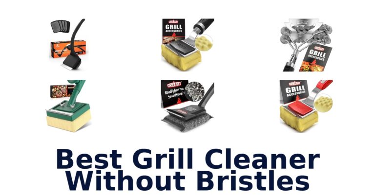 Best Grill Cleaners Without Bristles: Top 10 Picks best grill cleaner without bristles
