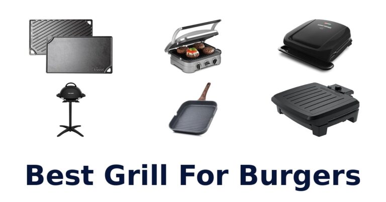 Best Grill for Burgers: Top 10 Picks Revealed! best grill for burgers