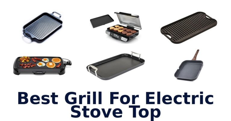 Best Grill for Electric Stove Top: Top 10 Picks best grill for electric stove top