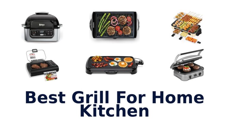 BEST 10 Grill for Home Kitchen Picks best grill for home kitchen