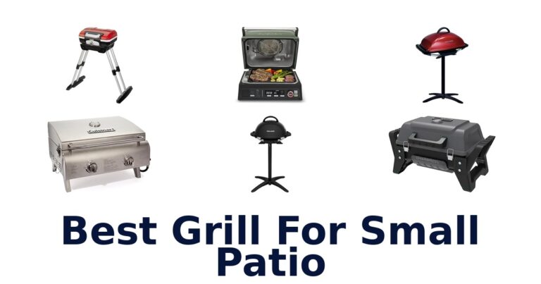 Best Grill for Small Patio: Top 10 Picks 2026 best grill for small patio