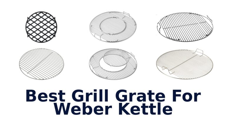 Best Weber Kettle Grill Grates: Top 10 Picks best grill grate for weber kettle